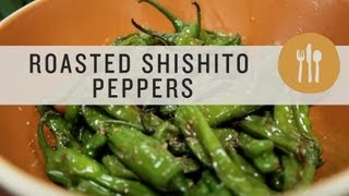 Roasted Shishito Peppers  Superfoods [upl. by Reseda586]