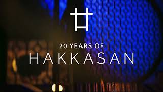 20 Years of HAKKASAN [upl. by Annadiana694]