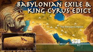 Babylonian Exile of Judah  Israel amp King Cyrus Edict  Bible History amp Archaeology Megalim [upl. by Pleione]