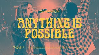 Anything Is Possible  Bethel Music amp Dante Bowe [upl. by Anitrak]