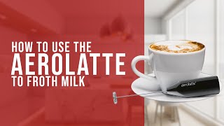 How To Use the AeroLatte To Froth Milk [upl. by Siberson]