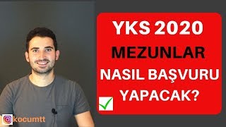 MEZUNLAR NASIL BAŞVURU YAPACAK YKS 2020 [upl. by Ijic]