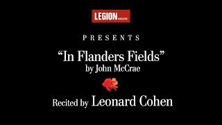 Leonard Cohen recites “In Flanders Fields” by John McCrae  Legion Magazine [upl. by Robin]