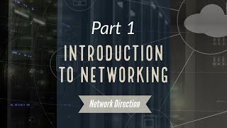 Introduction to Networking  Network Fundamentals Part 1 [upl. by Anitsrhc]