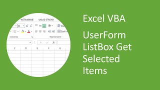 Excel VBA UserForm Listbox Get Selected Items [upl. by Yuji]