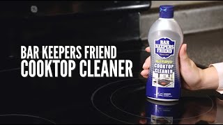 Bar Keepers Friend Cooktop Cleaner [upl. by Ennyleuqcaj533]