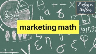 Basic Marketing Math That Every Marketer Should Know [upl. by Oliric114]