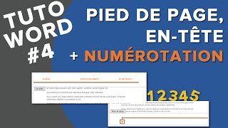 Tuto Word 4  Pied de page numérotation et en tête Balisez vos documents [upl. by Morgenthaler]