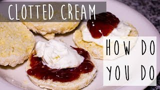 How to Make Clotted Cream  Devonshire or Cornish Cream [upl. by Tybalt]