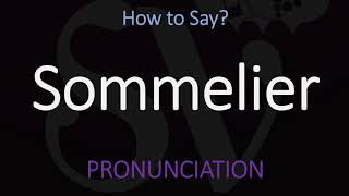 How to Pronounce Sommelier CORRECTLY [upl. by Leod]