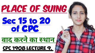 SECTION 15 TO 20 OF CPC  PLACE OF SUING  CPC 1908 LECTURE 9  CPC NOTES FOR JUDICIARY EXAM [upl. by Odilia]