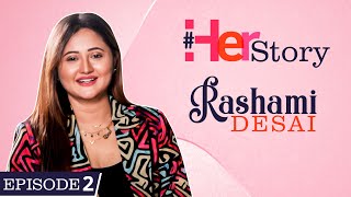 Rashami Desai on divorce with Nandish Sandhu battling depression financial lows  Her Story [upl. by Hersh299]