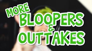 Bloopers amp Outtakes 2 [upl. by Mcclelland]