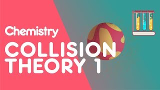 Collision Theory amp Reactions Part 1  Reactions  Chemistry  FuseSchool [upl. by Aicnarf]