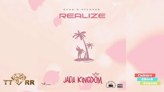 Jada Kingdom  Realize TTRR Clean Version PROMO [upl. by Artimas]