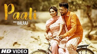 Paali Balraj Official Video Song  Beat Minister  Lovely Noor  Latest Punjabi Song 2017 [upl. by Ring]