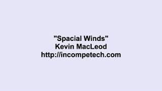 Kevin MacLeod  Spacial Winds [upl. by Bora653]