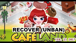 Cafeland Account Unban Recover [upl. by Haywood210]