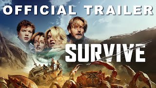 Survive  Official Trailer HD [upl. by Acinot679]