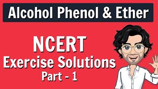 Alcohol Phenol and Ethers  NCERT Solutions  Class 12 Chemistry for Boards [upl. by Noxin]