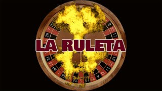 La Ruleta [upl. by Hadwin11]