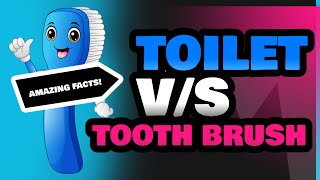 Toilet and Tooth Brush [upl. by Etnovaj]