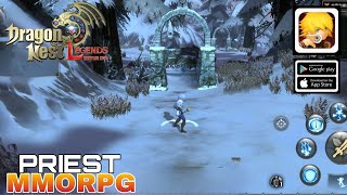 DRAGON NEST L GAMEPLAY  PRIEST  NEW MMORPG FOR ANDROIDiOS [upl. by Davine]