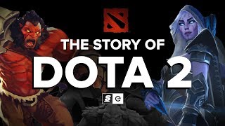 The Story of Dota 2 [upl. by Otsenre]