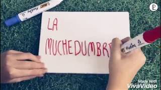 La Muchedumbre [upl. by Durarte]