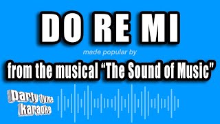 The Sound of Music  Do Re Mi Karaoke Version [upl. by Cilegna]