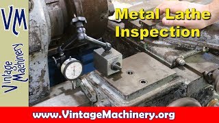 LeBlond Lathe Restoration  Part 1 Machine Insepection [upl. by Uolymme]