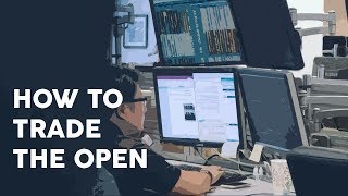 How to trade the open [upl. by Nerahs]