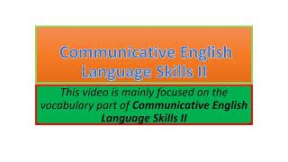 Communicative English Language Skills II vocabulary part one [upl. by Sloan]