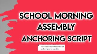 School Morning Assembly Anchoring Script [upl. by Fields158]