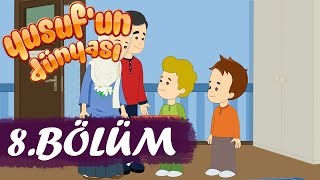 Yusufun Dünyası 8Bölüm  Namazla Tanışma [upl. by Adnamma]