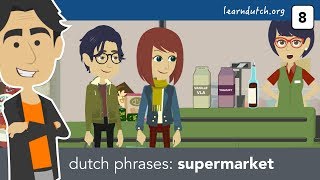 Learn Dutch phrases  at the supermarket using prepositions voorzetsels [upl. by Starinsky]