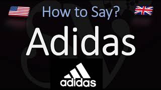 How to Pronounce Adidas CORRECTLY [upl. by Robbie]