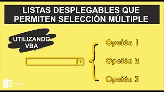 Listas Desplegables con Selección Múltiple [upl. by Htir]