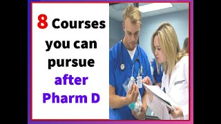 8 Interesting Courses after Pharm D pharmd pharmacist [upl. by Bashuk]