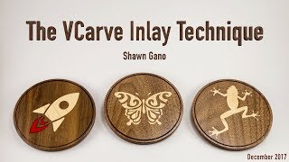 The VCarve Inlay Technique [upl. by Brock]