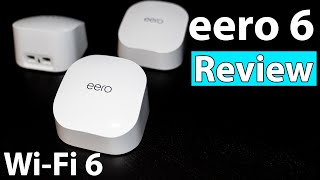 eero 6 Review  Unbox Mesh Wifi Options and Speed Tests [upl. by Clementia]