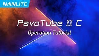 PavoTube II 15C30C Operation Tutorial  Nanlite [upl. by Esined]