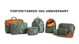 PORTER／TANKER 35th ANNIVERSARY [upl. by Suilenroc]