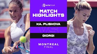 Karolina Pliskova vs Camila Giorgi  2021 Montreal Final  WTA Match Highlights [upl. by Notrem730]