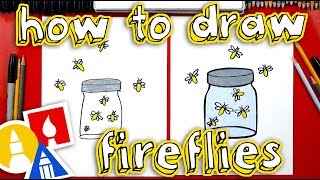 How To Draw Fireflies In A Jar [upl. by Omero]