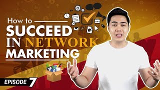 How To Succeed In Network Marketing  5 Strategies Ep 7 [upl. by Marnia763]