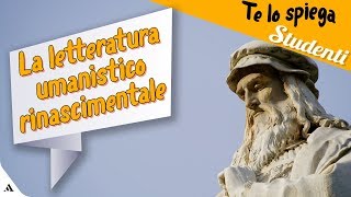 La letteratura umanistico rinascimentale [upl. by Jerrie274]