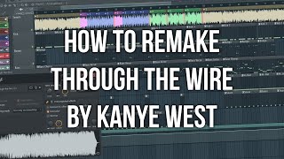 How to remake Through The Wire by Kanye West BeatSamples DL [upl. by Anwahsad]