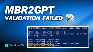 How to Fix MBR2GPT Validation Failed in Windows 10 [upl. by Assiled]