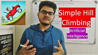 Hill Climbing in Artificial Intelligence [upl. by Annanhoj]